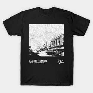 Drive All Over Town / Minimalist Graphic Design Fan Artwork T-Shirt